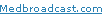 Medbroadcast.com